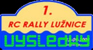 Vsledky 1.RC Rally Lunice